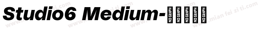 Studio6 Medium字体转换